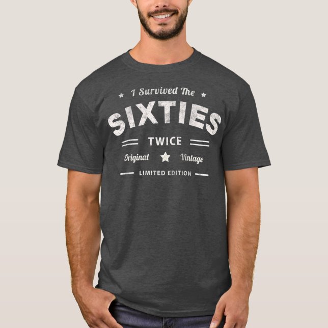 Camiseta SOBREVIVÍ A LOS SESENTA DOS VECES Chiste 70 AÑOS (Anverso)