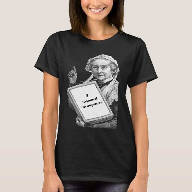 Camiseta Sobreviví a Menopausia Hot Flashes graciosos (Anverso)