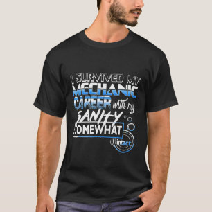 Camiseta Sobreviví A Mi Carrera Mecánica Con Mi Intac Sanit