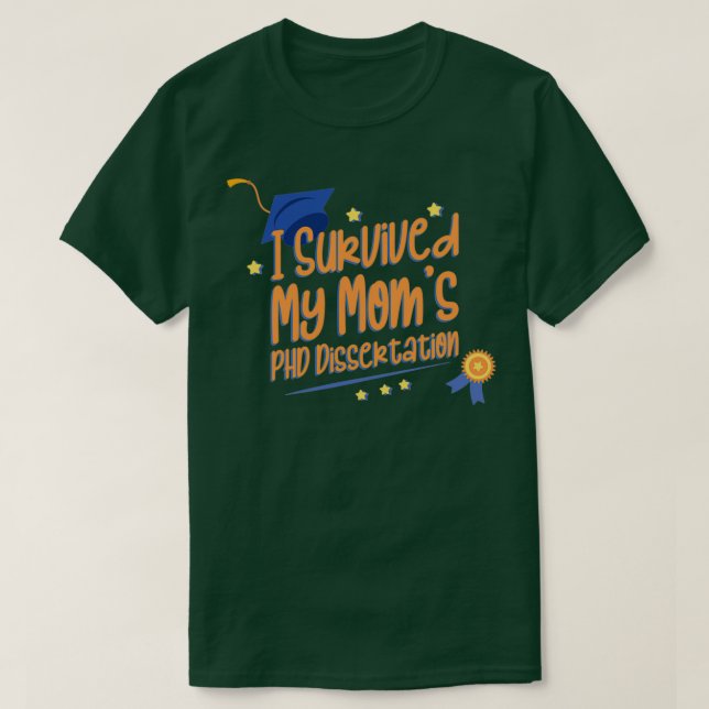 Camiseta Sobreviví a mi graduado de doctorado en doctorado  (Diseño del anverso)