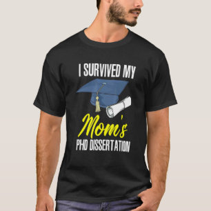 Camiseta Sobreviví A Mi Moms Phd