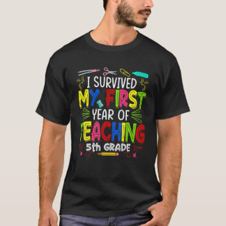 Camiseta Sobreviví a mi primer año de enseñanza de quinto g