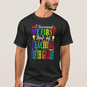 Camiseta Sobreviví A Mi Primer Año De Enseñanza De Quinto G