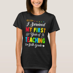 Camiseta Sobreviví a mi primer año de enseñanza de sexto gr