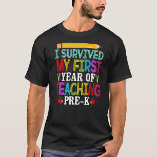 Camiseta Sobreviví A Mi Primer Año De Enseñanza Preescolar
