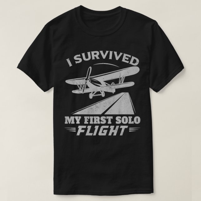 Camiseta Sobreviví A Mi Primer Piloto De Vuelo Solo (Diseño del anverso)