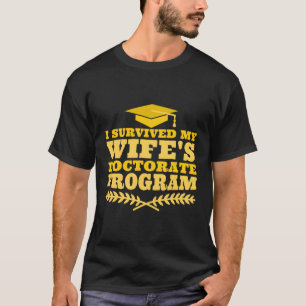 Camiseta Sobreviví A Mi Programa De Doctorado De Graduación