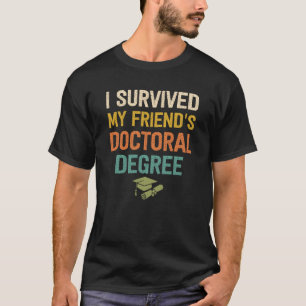Camiseta sobreviví a mis amigos doctorado en doctorado