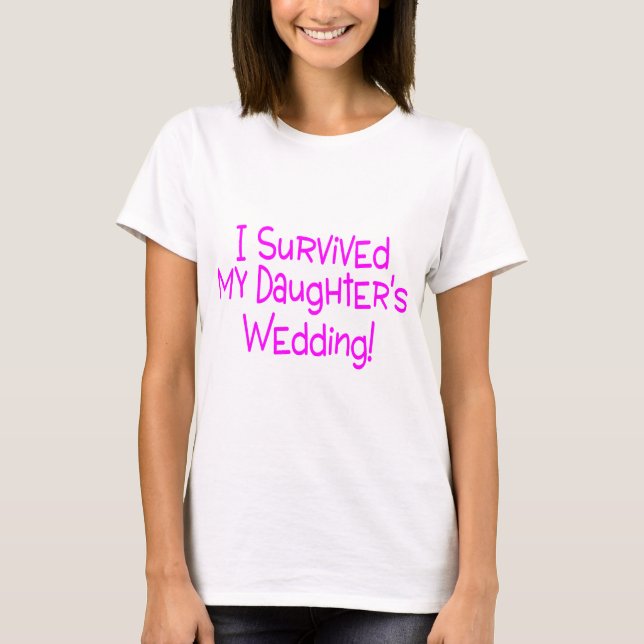 Camiseta Sobreviví A Mis Hijas Boda Rosa (Anverso)