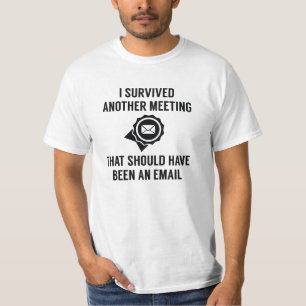 Camiseta Sobreviví A Otra Reunión