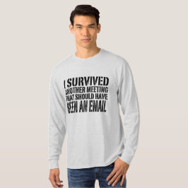 Camiseta Sobreviví a otra reunión, divertido correo electró