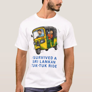 CAMISETA SOBREVIVÍ A UN VIAJE EN TUK-TUK SRI LANKÉS