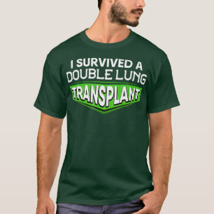Camiseta Sobreviví A Una Conciencia De Doble Trasplante De 