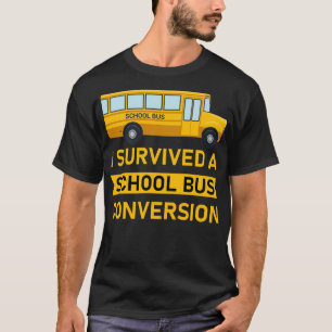 Camiseta Sobreviví a una conversión de bus escolar Diseño p