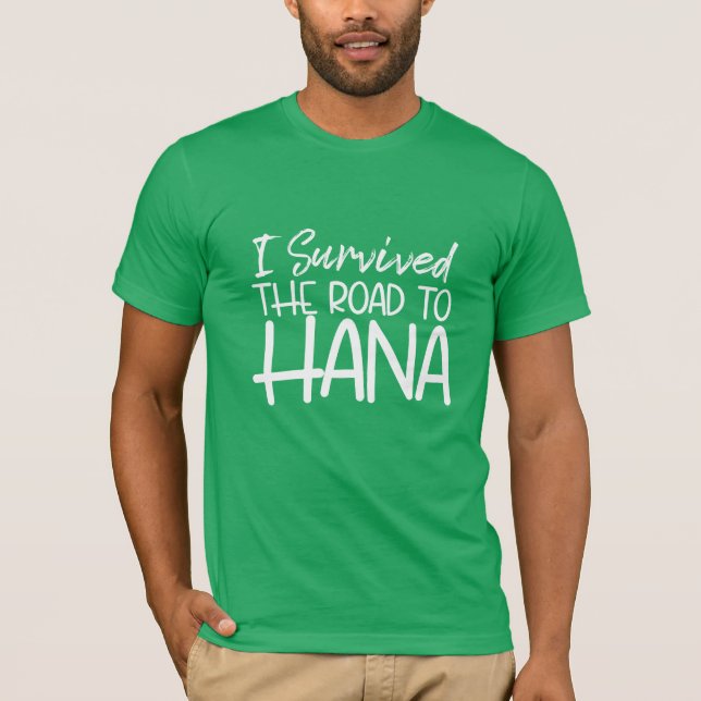 Camiseta Sobreviví al camino a Hana (Anverso)