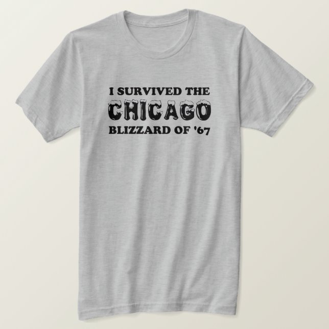 Camiseta Sobreviví al Chicago Blizzard de 1967. (Anverso del diseño)