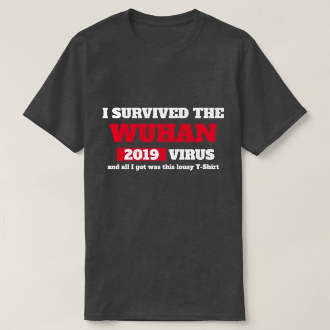 Camiseta Sobreviví al coronavirus chino WUHAN (Diseño del anverso)