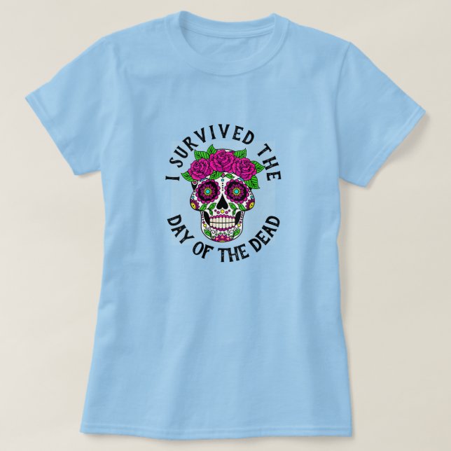 Camiseta Sobreviví al día del cráneo muerto (Diseño del anverso)