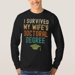 Camiseta Sobreviví al doctorado 2022 de mi esposa