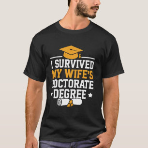Camiseta Sobreviví al doctorado de mi esposa Marido con doc