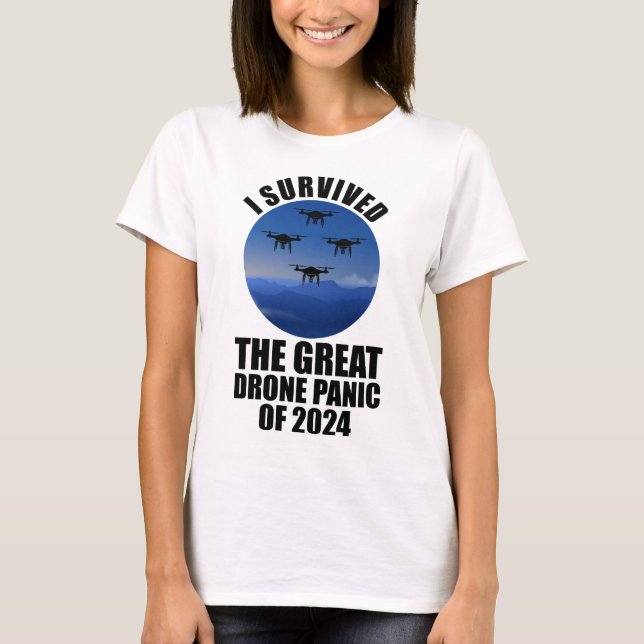 Camiseta Sobreviví Al Gran Pánico De Los Drones De 2024 (Anverso)