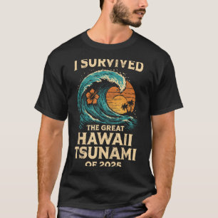 Camiseta Sobreviví Al Gran Tsunami De Hawái De 2025 Gracios