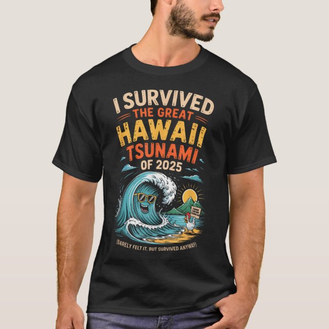 Camiseta Sobreviví Al Gran Tsunami De Hawaii De 2025 (Anverso)