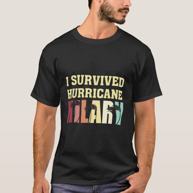 Camiseta Sobreviví al huracán Hilary Shirt Survivor (Anverso)