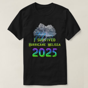 Camiseta Sobreviví al huracán Melissa 2025