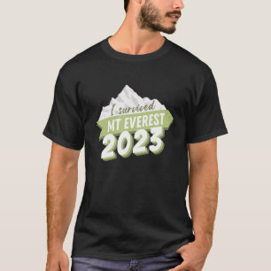 Camiseta Sobreviví al Monte Everest 2023 Base Camp Trek Mem