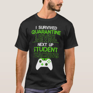 Camiseta Sobreviví al nivel de cuarentena siguiente al ESTU