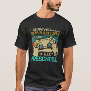 Camiseta Sobreviví al nivel de cuarentena siguiente al pree