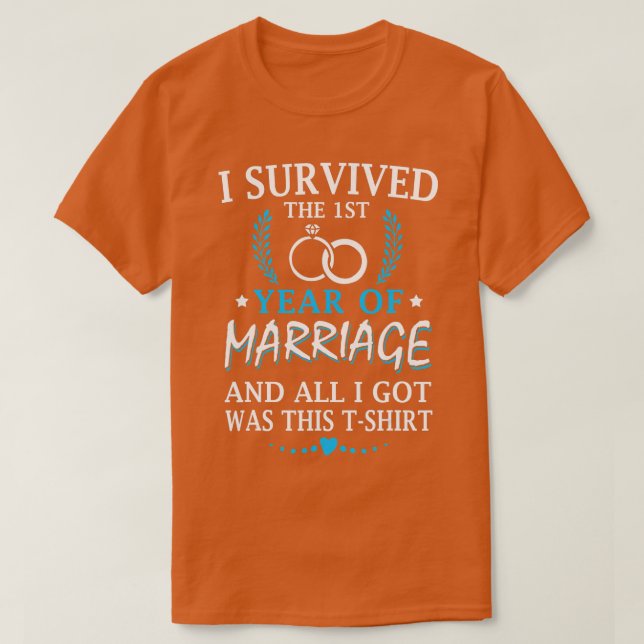 Camiseta Sobreviví Al Primer Año Del Boda Matrimonial (Diseño del anverso)