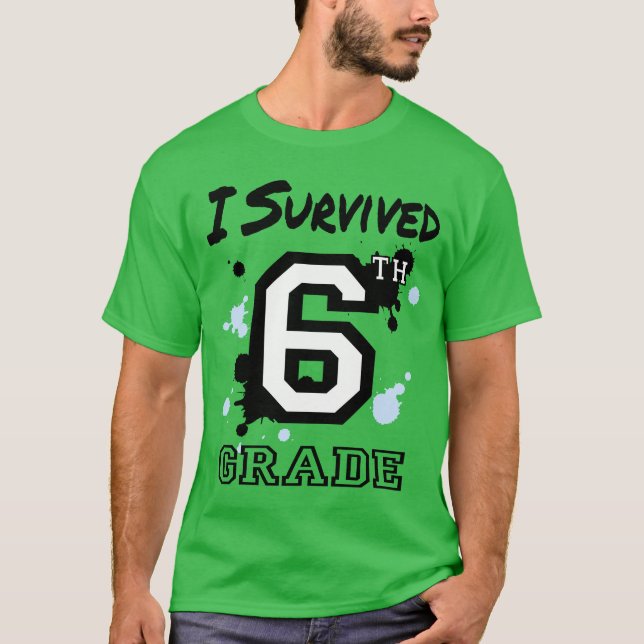 Camiseta Sobreviví al sexto grado (mayores tamaños) (Anverso)