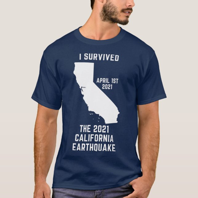 Camiseta Sobreviví Al Terremoto De California De 2021 (Anverso)