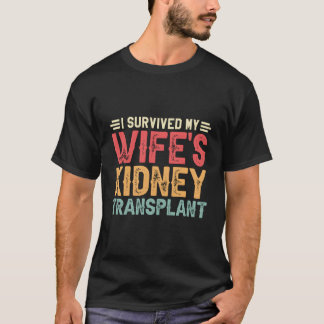 Camiseta Sobreviví Al Trasplante De Riñón De Mi Mujer