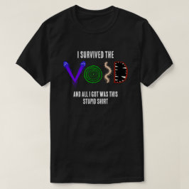 Camiseta Sobreviví al Vacío y Todo lo que Conseguí Fue...