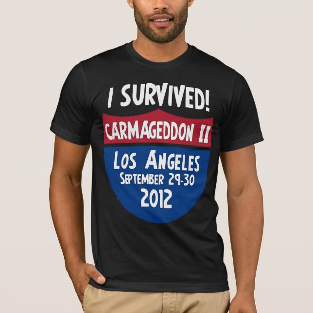 Camiseta Sobreviví Carmageddon 2 - cierre de Los Ángeles (Anverso)