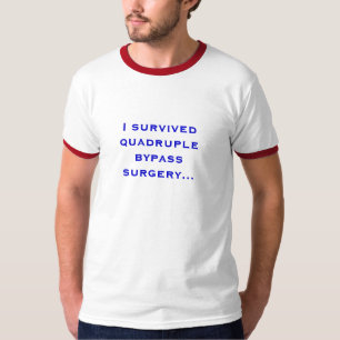 Camiseta Sobreviví cirugía cuádruple de puente…