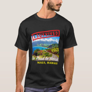 Camiseta Sobreviví el camino a Hana Maui Hawái viaje Vac
