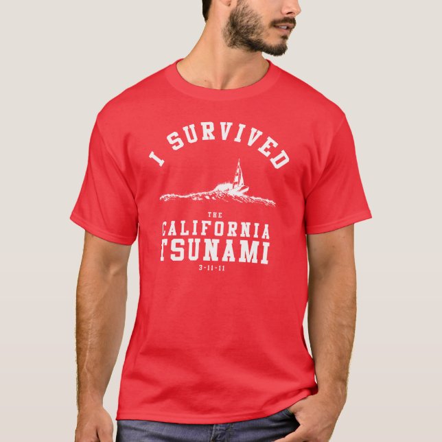 CAMISETA SOBREVIVÍ EL TSUNAMI DE CALIFORNIA (Anverso)