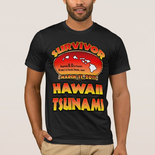 Camiseta Sobreviví Hawaii tsunami el 3 de marzo de 2011 (Anverso)