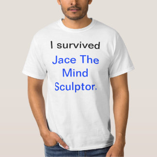 Camiseta Sobreviví Jace el escultor de la mente