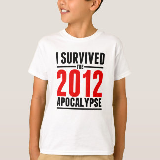 Camiseta ¡Sobreviví la apocalipsis 2012!