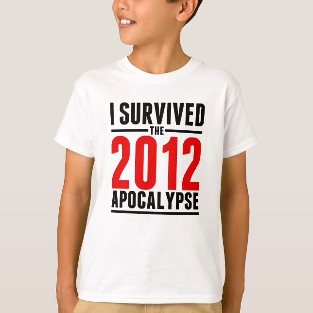 Camiseta ¡Sobreviví la apocalipsis 2012! (Anverso)