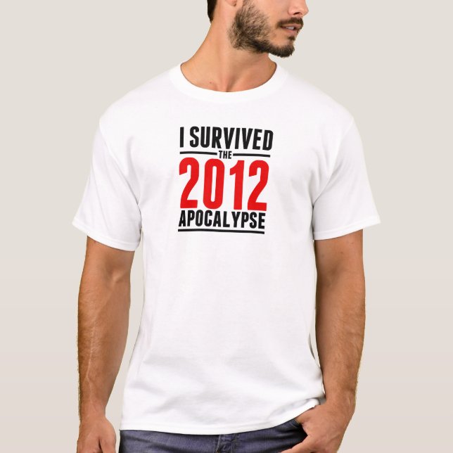 Camiseta ¡Sobreviví la apocalipsis 2012! (Anverso)