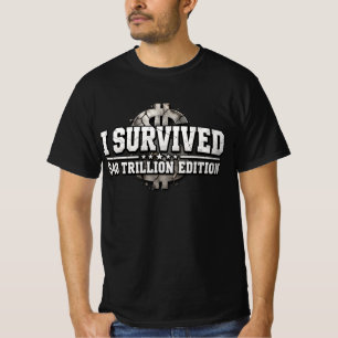 Camiseta Sobreviví la crisis financiera de la edición de $4