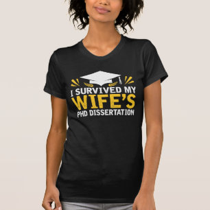 Camiseta Sobreviví la disertación del PhD de mi esposa