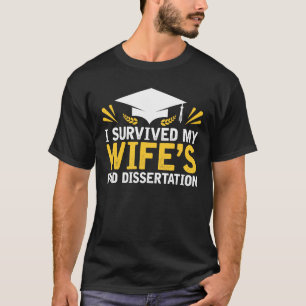 Camiseta Sobreviví la disertación del PhD de mi esposa
