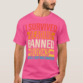 Camiseta Sobreviví leyendo libros prohibidos a los amantes 